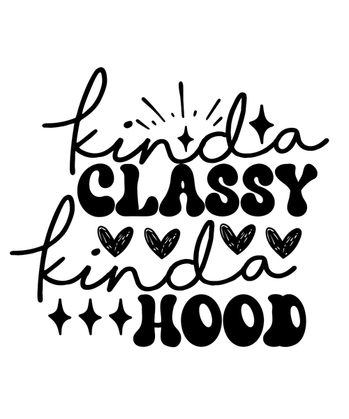 Kinda Classy Kinda Hood-01 (16) Poster Canvas Movie Film Print A0 A1 A2 A3 A4 A5