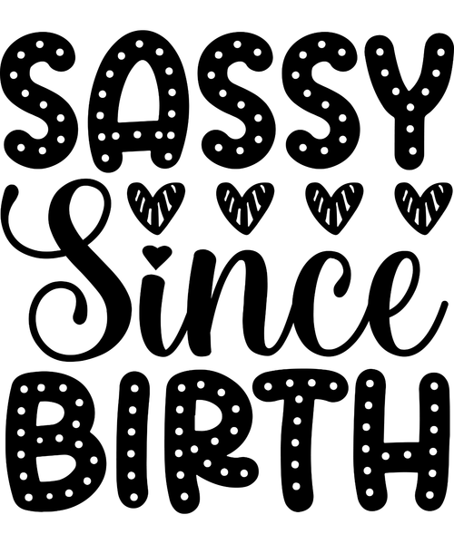 Sassy since birth-01 (7) Poster Canvas Movie Film Print A0 A1 A2 A3 A4 A5 A6 Art