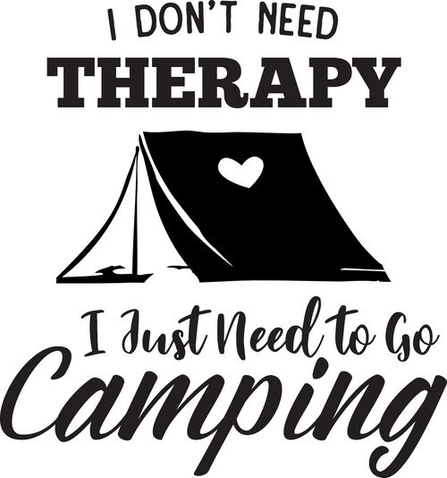 I Don t Need Therapy I Just Need To Go Camping Funny Poster Creative Canvas Prin