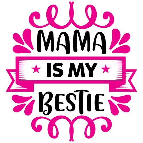 MAMA IS MY BESTIE-01 Sarcastic Poster Canvas Print A0 A1 A2 A3 A4 A5 A6 Art Wall