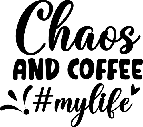 Chaos And Coffee #mylife Poster Canvas Movie Film Print A0 A1 A2 A3 A4 A5 A6 Art