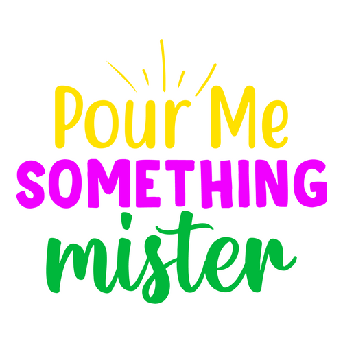 Pour Me Something Mister-01 (3) Funny Creative Poster Canvas Movie Film Print A0