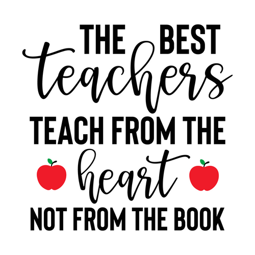 The Best Teachers Teach from the Heart Not from the book-01 Poster Canvas Movie