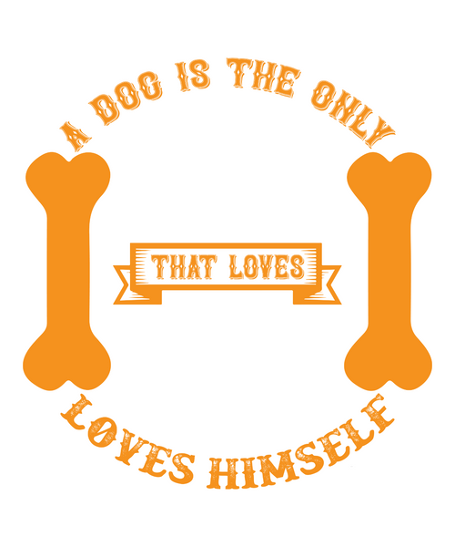 A dog is the only thing on earth that loves you more than he loves himself-01 (2