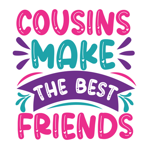 cousins make the best friends-01 Poster Canvas Movie Film Print A0 A1 A2 A3 A4 A