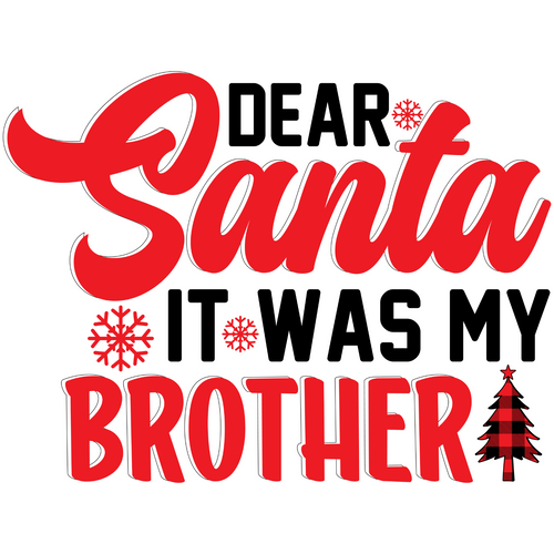 santa it was my brother-01 Poster Canvas Movie Film Print A0 A1 A2 A3 A4 A5 A6 A