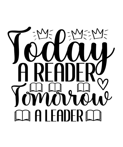 Today A Reader Tomorrow A Leader-01 (4) Poster Canvas Movie Film Print A0 A1 A2