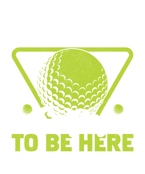 I Skipped Golfing To Be Here Poster Text for you Canvas Print A0 A1 A2 A3 A4 A5