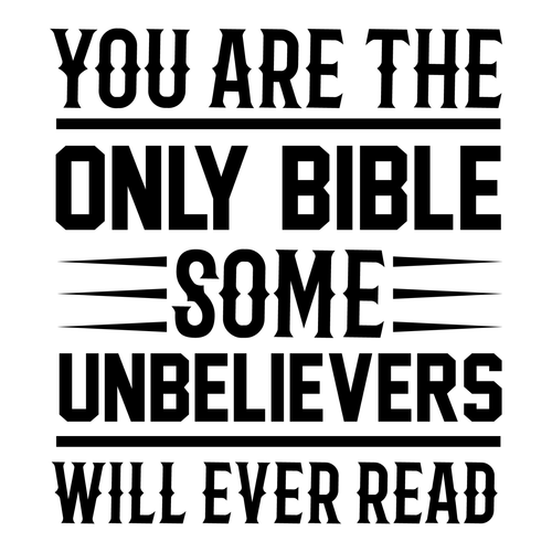You are the only Bible some unbelievers will ever read=3-01 Poster Canvas Movie