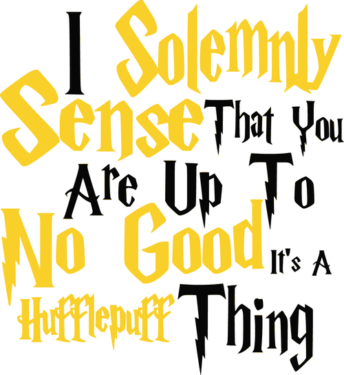 03.solemnly sense no good hufflepuff Funny Poster Design Canvas Motivation Print
