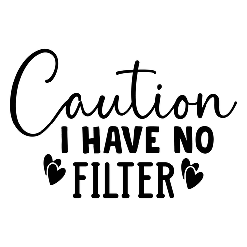 Caution I Have No Filter-01 (4) Poster Canvas Movie Film Print A0 A1 A2 A3 A4 A5