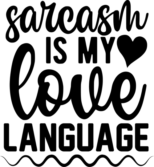 sarcasm is my love language (2) Poster Canvas Movie Film Print A0 A1 A2 A3 A4 A5