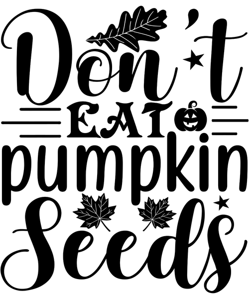 Don’t eat pumpkin seeds-01 (2) Poster Canvas Movie Film Print A0 A1 A2 A3 A4 A5