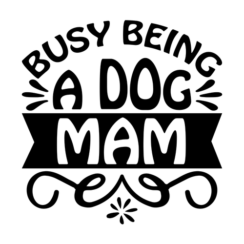 Busy Being A Dog Mam-01 Poster Canvas Movie Film Print A0 A1 A2 A3 A4 A5 A6 Art