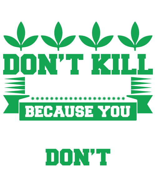 Don t kill the high because you are low, Don t-01 Poster Canvas Movie Film Print