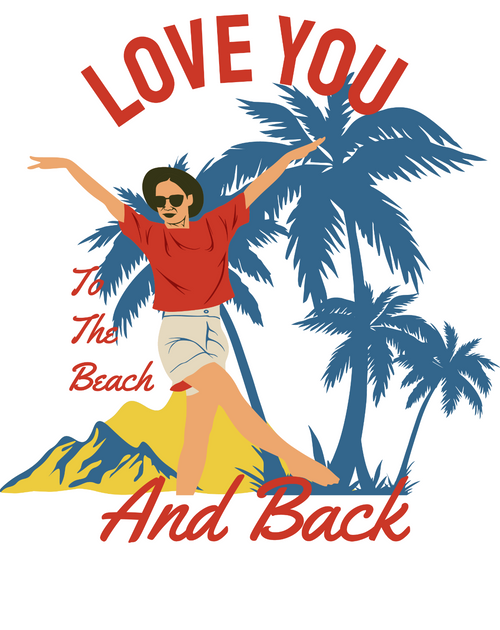 Love You to the Beach and Back Sarcastic Poster Canvas Print A0 A1 A2 A3 A4 A5 A