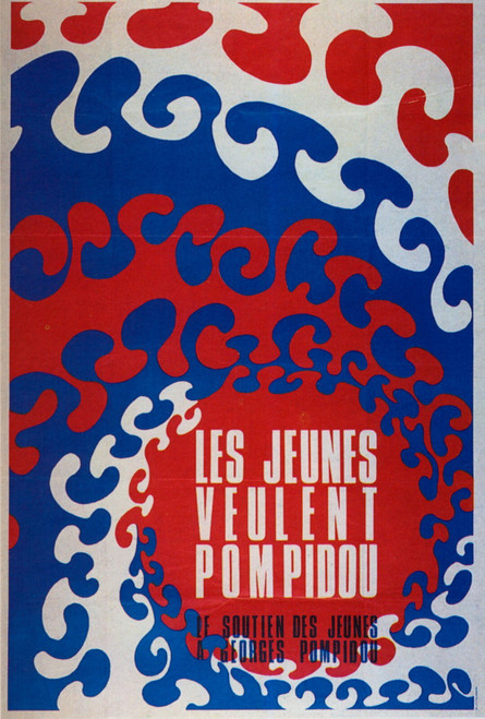 1969 Les Jeunes veulent Pompidou Election présidentielles de 1969, Post Poster
