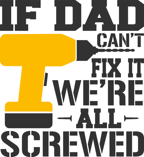 003SC If Dad cant fix it Funny Poster Design Canvas Motivation Print A0 A1 A2 A3