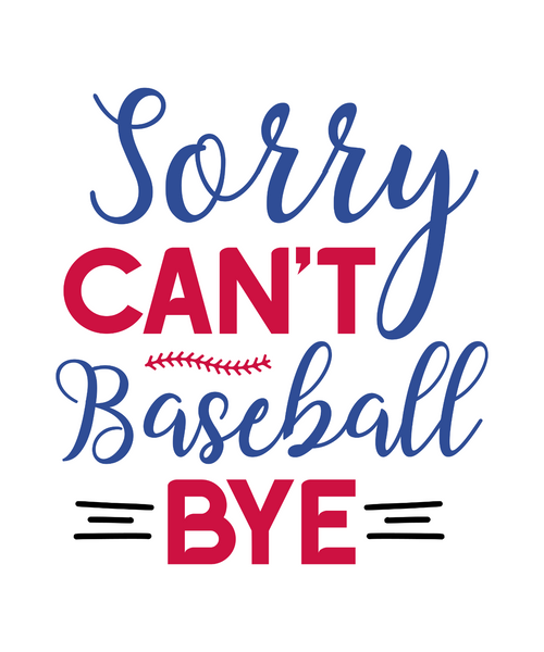 Sorry Can't Baseball Bye-01 (3) Poster Personalized Canvas Movie Film Print A0 A
