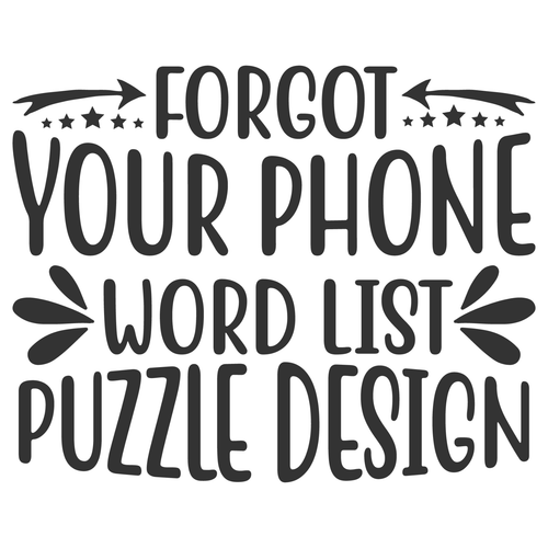 Forgot your phone word list puzzle design-01 Poster Canvas Movie Film Print A0 A