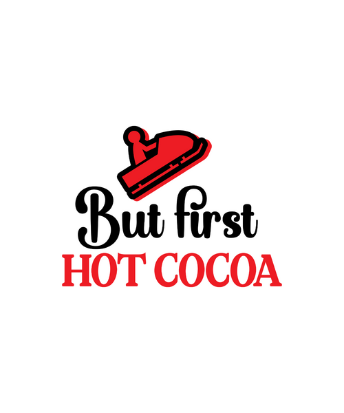 But first hot cocoa-01 (2) Poster Canvas Movie Film Print A0 A1 A2 A3 A4 A5 A6 A
