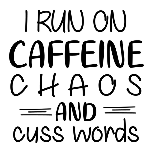 i run on caffeine chaos and cuss words-01 (3) Poster Canvas Movie Film Print A0