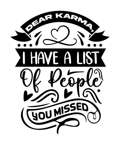 Dear Karma, I Have A List Of People You Missed-01 Poster Canvas Movie Film Print