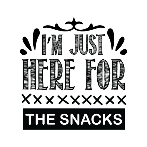 Im Just Here For The Snacks-01 Poster Canvas Movie Film Print A0 A1 A2 A3 A4 A5