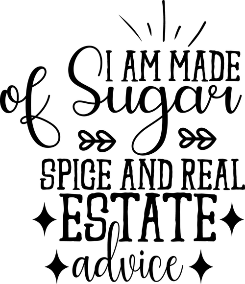 I Am Made of Sugar, Spice and Real estate advice Poster Canvas Movie Film Print