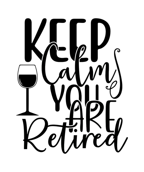 Keep calm you are retired-01 Poster Canvas Movie Film Print A0 A1 A2 A3 A4 A5 A6