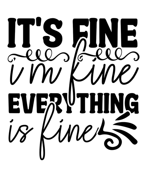 It's Fine I'm Fine Everything Is Fine-01 (2) Poster Canvas Movie Film Print A0 A