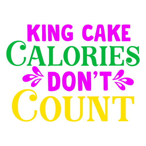 King Cake Calories Don't Count-01 (2) Poster Canvas Movie Film Print A0 A1 A2 A3