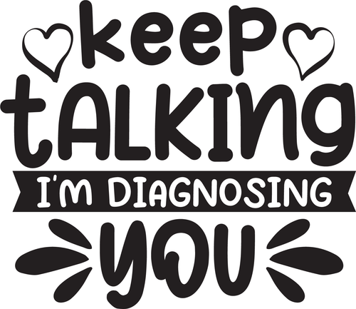 keep talking i'm diagnosing you (3) Poster Canvas Movie Film Print A0 A1 A2 A3 A