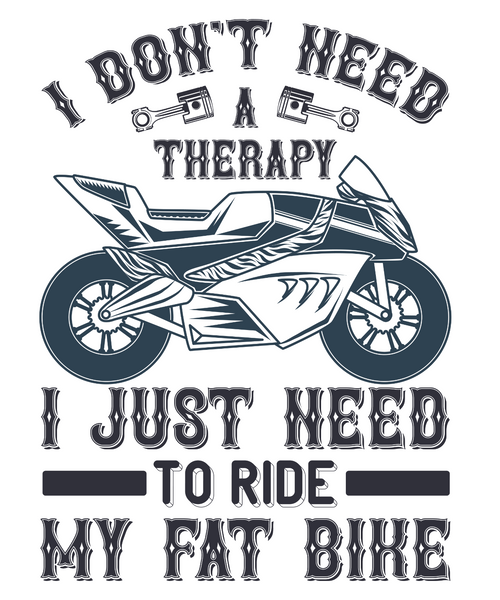 I don t need a therapy I just need to ride my fat bike-01 Poster Canvas Movie Fi