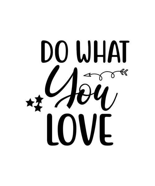 do what you love-01 (2) Poster Canvas Movie Film Print A0 A1 A2 A3 A4 A5 A6 Art