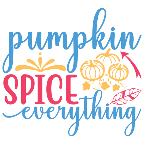 pumpkin spice everything-01 Poster Canvas Unique Design Print A0 A1 A2 A3 A4 A5