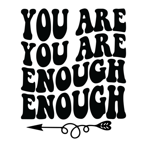 You Are Enough (3) Poster Canvas Movie Film Print A0 A1 A2 A3 A4 A5 A6 Art Wall