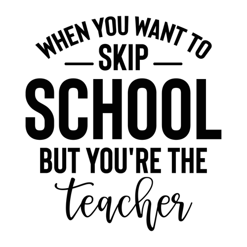 When You Want to Skip School but You're the teacher-01 Poster Canvas Movie Film