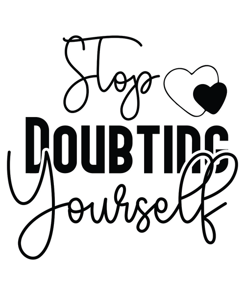 Stop Doubting Yourself-01 (3) Poster Canvas Movie Film Print A0 A1 A2 A3 A4 A5 A
