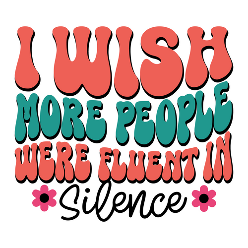 I Wish More People Were Fluent in Silence-01 (8) Poster Canvas Movie Film Print