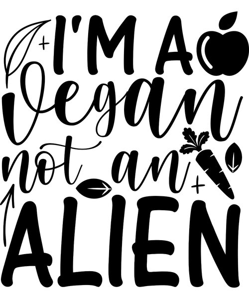 I'm a vegan not an alien-01 Poster Canvas Movie Film Print A0 A1 A2 A3 A4 A5 A6