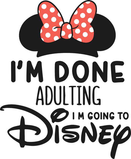 Im done adulting Minnie (2) Funny Poster Creative Canvas Print A0 A1 A2 A3 A4 A5