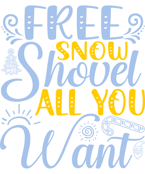 Free snow shovel all you want (2) Poster Canvas Movie Film Print A0 A1 A2 A3 A4