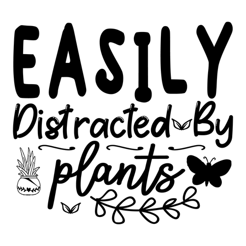 EASILY DISTRACTED BY PLANTS-01 Poster Canvas Movie Film Print A0 A1 A2 A3 A4 A5