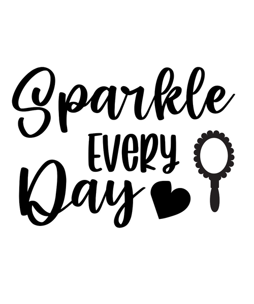 Sparkle Every Day-01 Poster Canvas Movie Film Print A0 A1 A2 A3 A4 A5 A6 Art Wal