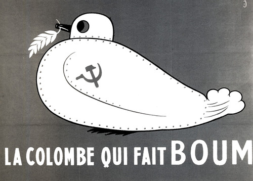 1949 Paix et liberté La Colombe qui fait Boum Réponse à la colombe de Picasso