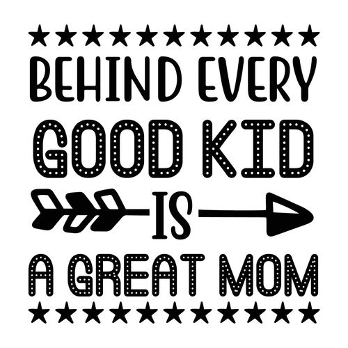 behind every good kid is a great mom-01 Poster Canvas Movie Film Print A0 A1 A2