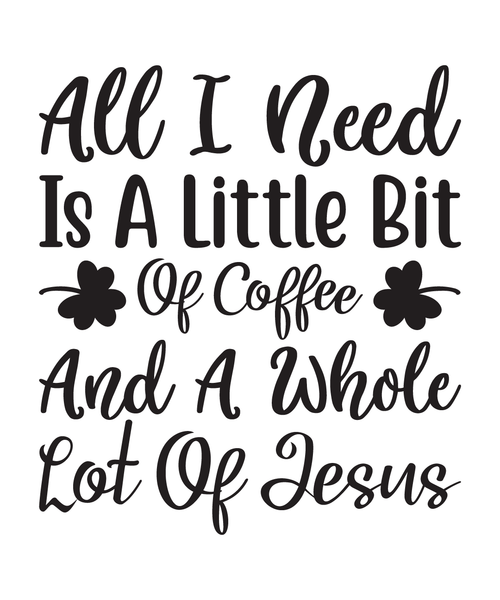 All I need is a little bit of coffee and a whole lot of Jesus-01 Poster Canvas M