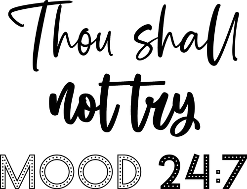 Thou shall not try mood 24 7 Poster Canvas Movie Film Print A0 A1 A2 A3 A4 A5 A6