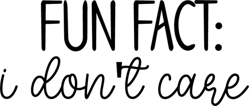 Fun Fact I Don't Care (3) Poster Canvas Movie Film Print A0 A1 A2 A3 A4 A5 A6 Ar
